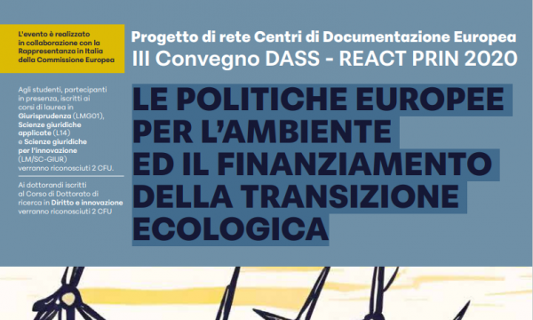 18-19 Aprile 2024: III Convegno DASS- REACT PRIN 2020: LE POLITICHE EUROPEE PER L’AMBIENTE  ED IL FINANZIAMENTO  DELLA TRANSIZIONE  ECOLOGICA