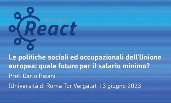 Podcast REACT: Prof. Carlo Pisani - Le politiche sociali ed occupazionali dell'Unione europea: quale futuro per il salario minimo?