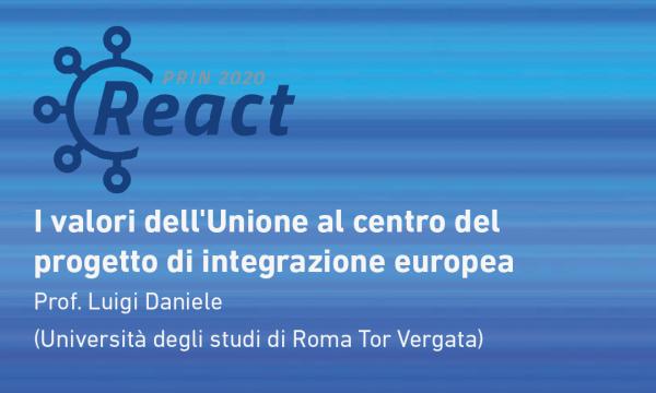 PODCAST REACT: Prof. Daniele - I valori dell'Unione al centro del progetto di integrazione europea