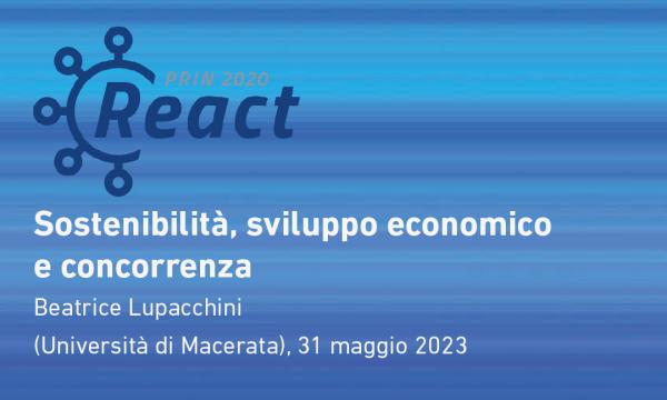 Podcast REACT: Dott.ssa Beatrice Lupacchini - Sostenibilità, sviluppo economico e concorrenza