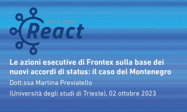 Podcast REACT: Dott.ssa Previatello - Le azioni esecutive di Frontex sulla base dei nuovi accordi di status: il caso del Montenegro.