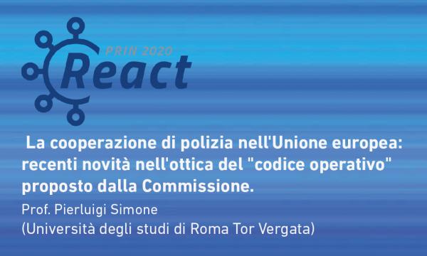 PODCAST REACT: Prof. Simone- La cooperazione di polizia nell'Unione europea: recenti novità nell'ottica del 
