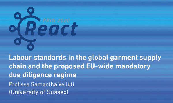 PODCAST REACT: Prof.ssa Velluti - Labour standards in the global garment supply chain and the proposed EU-wide mandatory due diligence regime